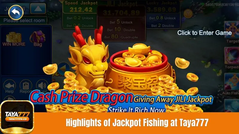 Highlights of Jackpot Fishing at Taya777