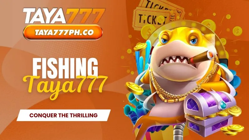 Fishing Taya777 - Conquer the ocean with grand rewards