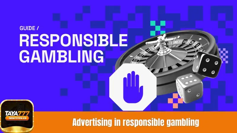 Advertising in responsible gambling