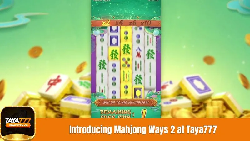 Introducing Mahjong Ways 2 at Taya777