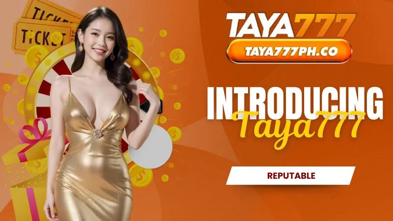 Introducing Taya777 – The World’s Leading Trusted and High-Quality Betting Platform