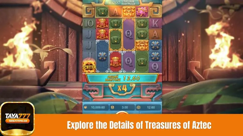 Explore the Details of Treasures of Aztec